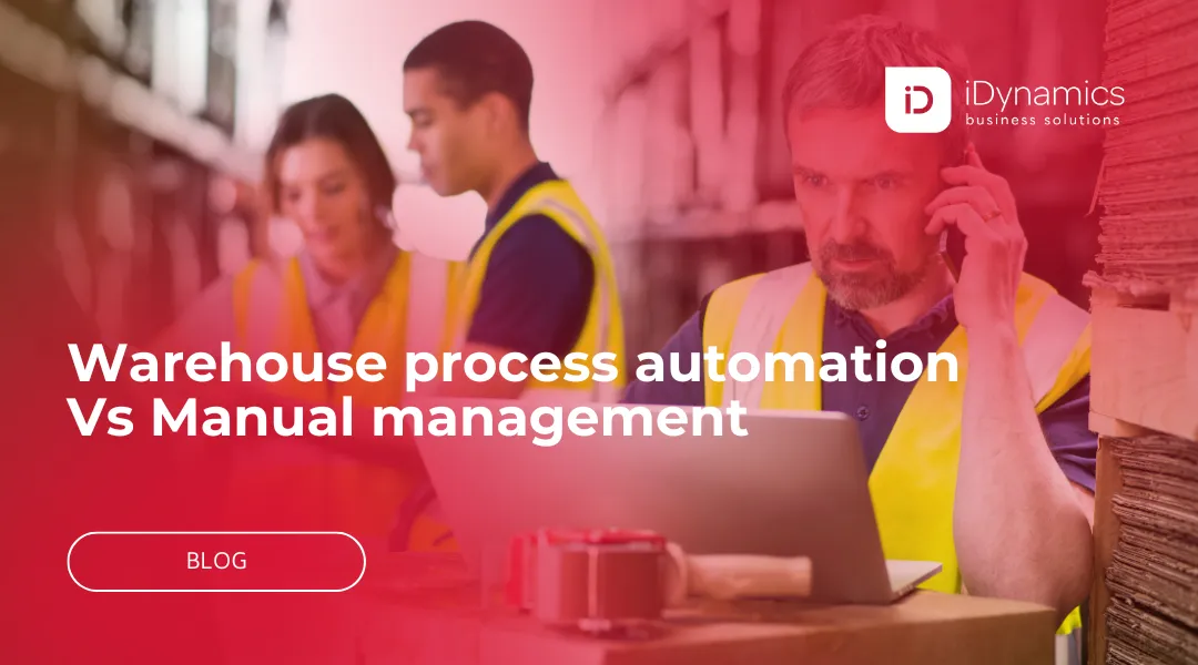 Warehouse process automation Vs Manual management