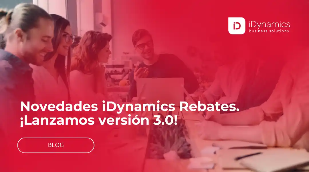 Novedades iDynamics Rebates. ¡Lanzamos versión 3.0!